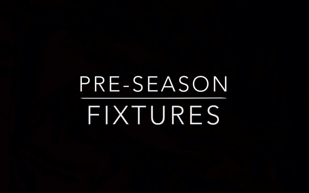 Pre-Season fixtures